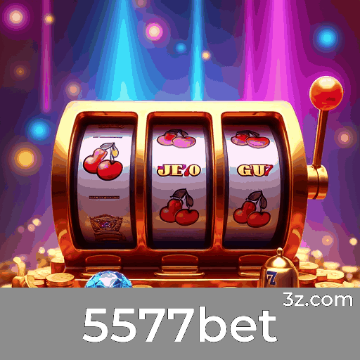 5577bet - Cassino Online Seguro e Divertido